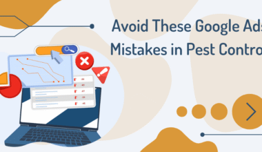 avoid these google ads mistakes in pest control