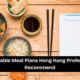 6 affordable meal plans hong kong professionals recommend 2