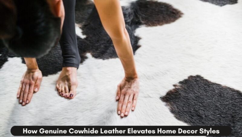 how genuine cowhide leather elevates home decor styles 1